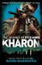 [The Journey of Kyle Gibbs 03] • Kharon